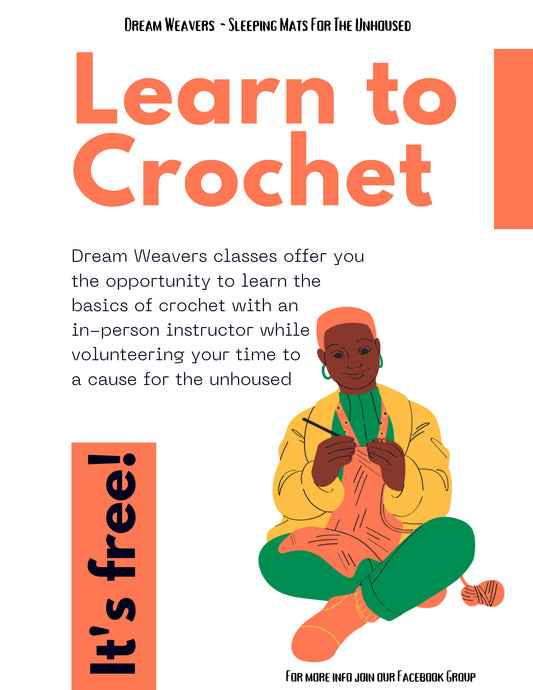 Dream Weavers Learn to Crochet A Plastic Shopping Bag Mat 03.09.24 Saturday @1pm