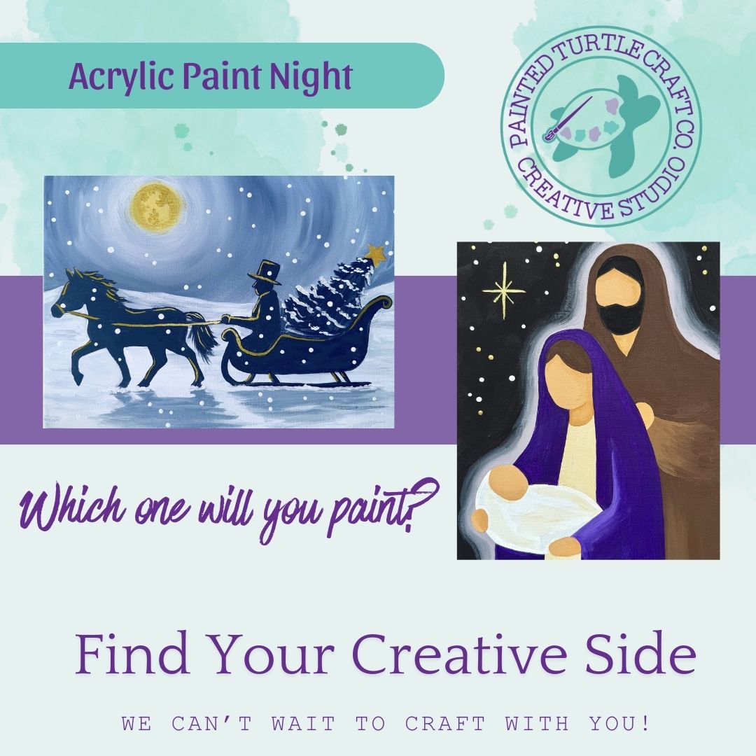 Painters Choice! Acrylic Canvas Paint & Sip Wednesday December 3rd @6pm