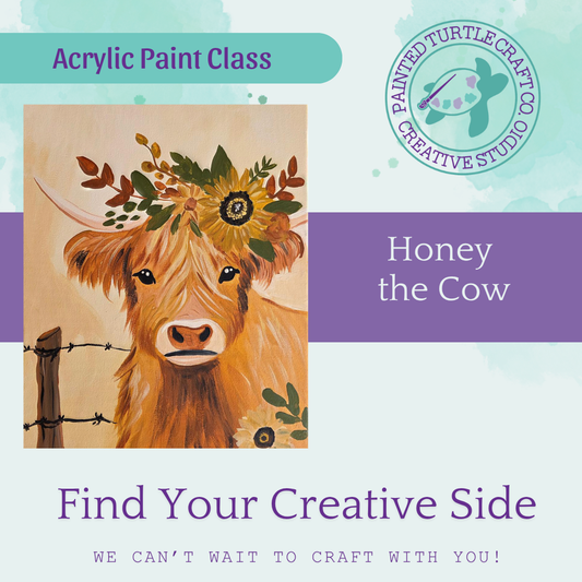 Acrylic Canvas Honey the Cow Tuesday August 26th @6pm