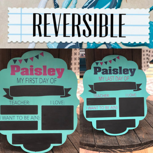 First and Last Day of School Reversable Sign Design 202433