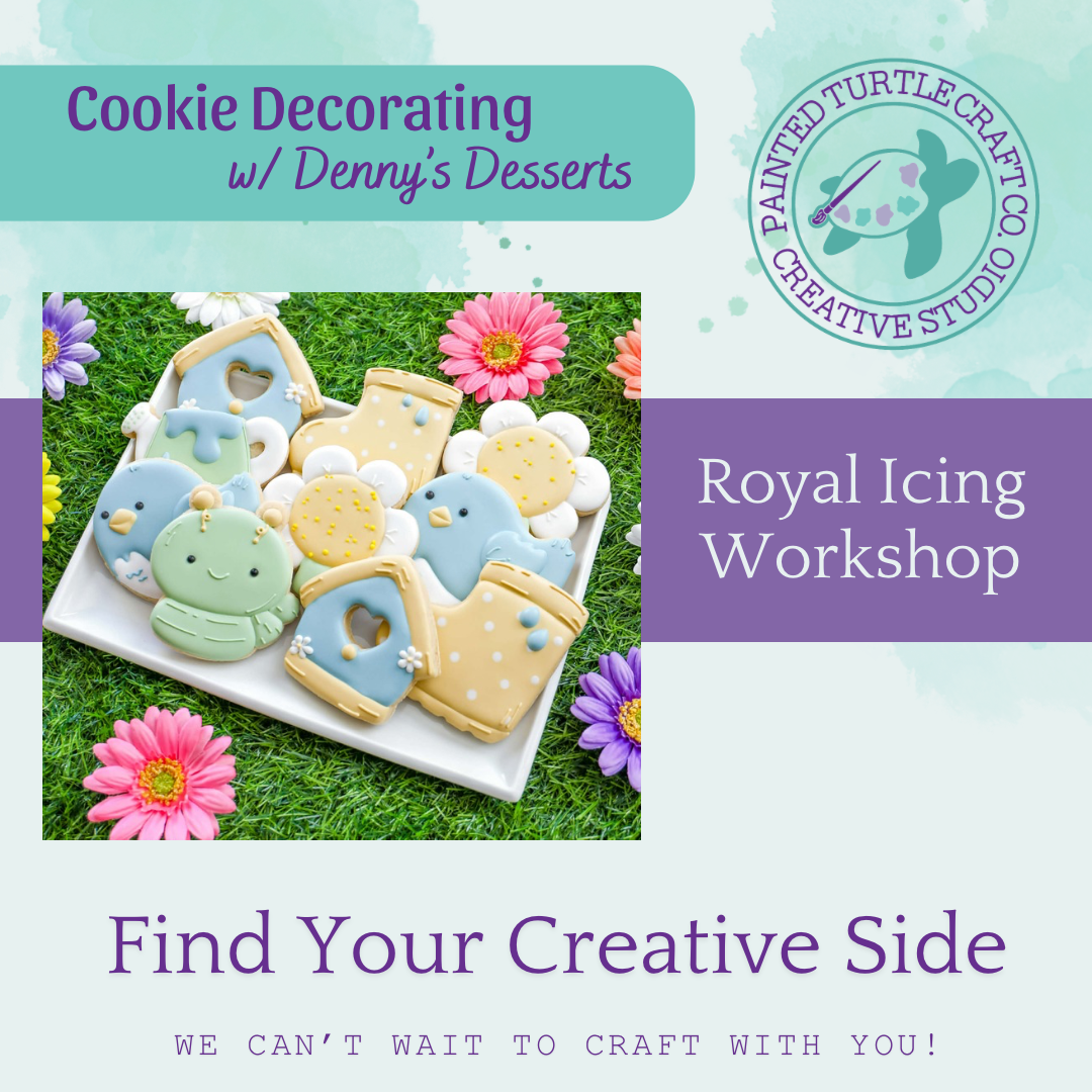 Cookie Decorating Class w/ Denny’s Desserts! March 28th @1pm