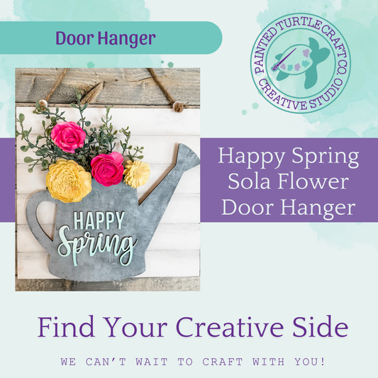 Happy Spring Sola Flower Door Hanger Thursday April 10th @ 6pm